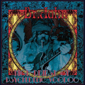 Cover for Dr. John · High Priest Of Psychedelic Voodoo (CD) (2015)