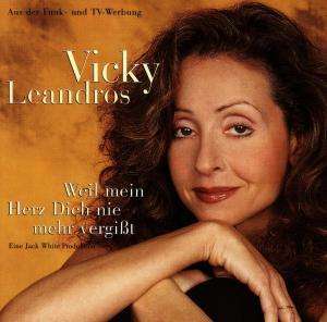 Weil Mein Herz Dich Nie Mehr Vergisst - Vicky Leandros - Muziek - BMG - 0743215934325 - 10 augustus 1998