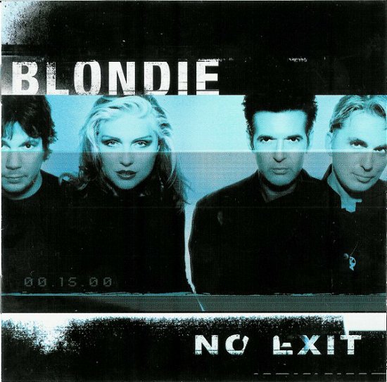 Blondie - No Exit - Blondie - No Exit - Music - Beyond - 0743216487325 - December 13, 1901