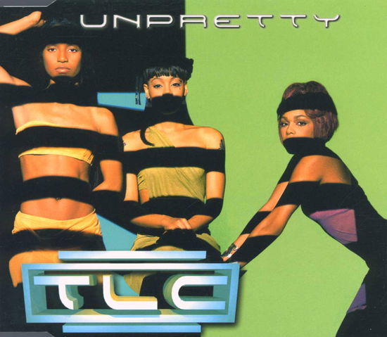 Tlc-unpretty -cds- - Tlc - Music - Arista - 0743216825325 - 