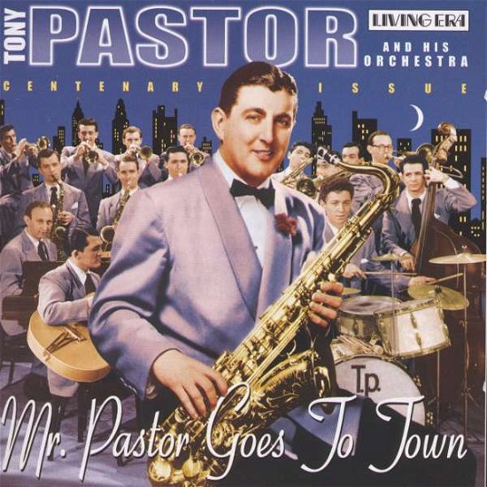 Cover for Tony Pastor · Mr. Pastor Goes To Town (CD)