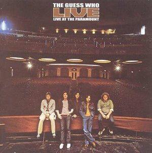 Cover for Guess Who · Live ! at the Paramount (CD) [Remastered edition] (2000)