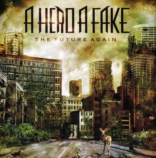 Cover for A Hero A Fake · Future Again (CD) (2012)