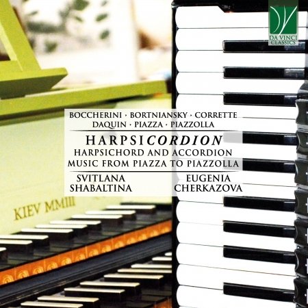 Cover for Shabaltina, Svitlana &amp; Eugenia Cherkazova · Harpsichordion - Music From Piazza To Piazzolla (CD) (2021)