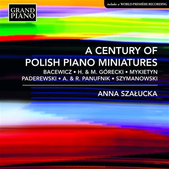 Polish Piano Miniatures - Anna Szalucka - Musikk - GRAND PIANO - 0747313979325 - 9. november 2018