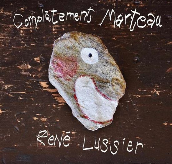 Cover for Rene Lussier · Completment Marteau (CD) (2021)