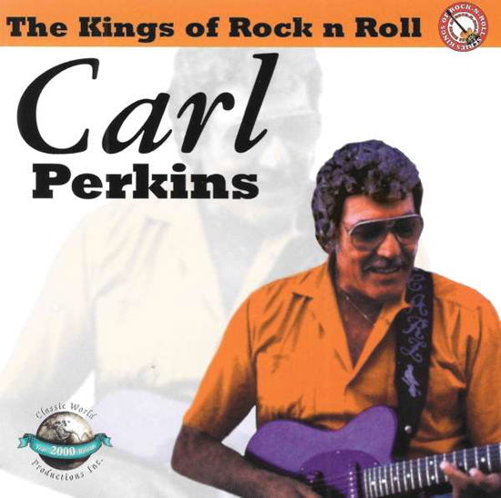 Cover for Carl Perkins · Kings of Rock N Roll (CD) (2019)