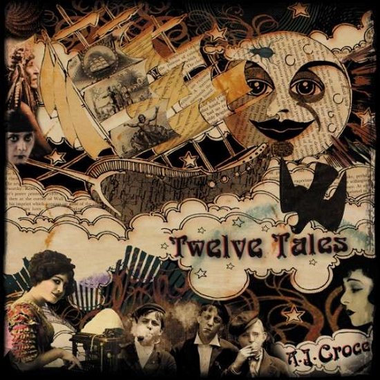 Cover for Aj Croce · Twelve Tales (CD) (2014)