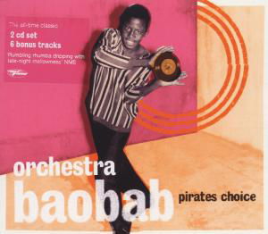 Pirates Choice - Orchestra Baobab - Muziek - WORLD CIRCUIT - 0769233006325 - 19 december 2008