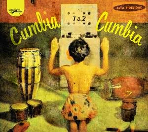 Cumbia Cumbia 1 & 2 / Various · Cumbia Cumbia 1 & 2 (CD) [Standard edition] [Digipak] (2012)