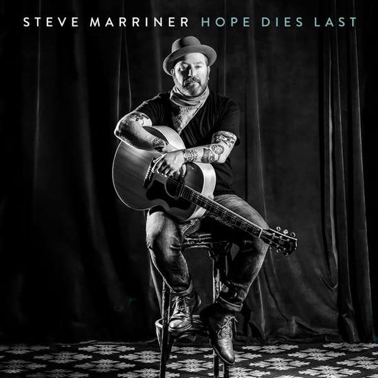 Cover for Steve Marriner · Hope Dies Last (CD) (2021)