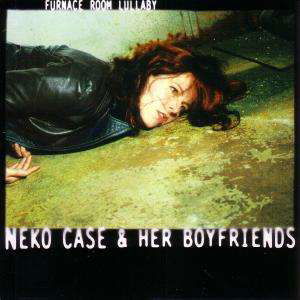 Furnace Room Lullaby - Neko Case - Musik - MINT - 0773871003325 - 21. september 1999