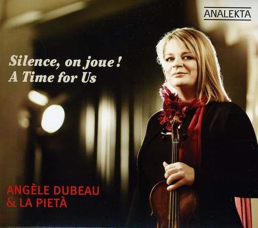 Cover for Debeau  Lemay  Ouellette  La Pieta · Silence, on Joue! a Time for Us (CD) (2012)