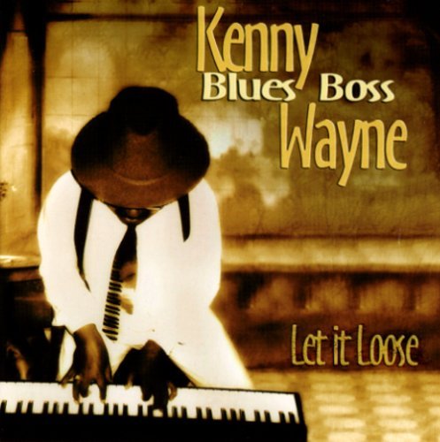 Cover for Kenny -Blues Boss- Wayne · Let It Loose (CD) (2021)