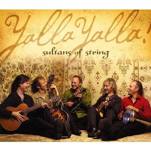 Yalla Yalla - Sultans of String - Muziek - WORLD MUSIC - 0775020942325 - 12 februari 2016