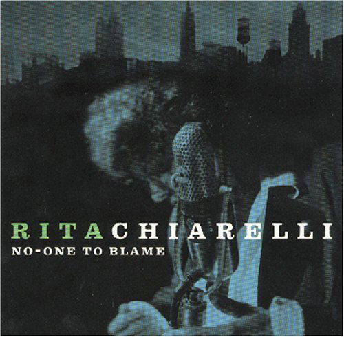 Cover for Rita Chiarelli · No One To Blame (CD) (2010)