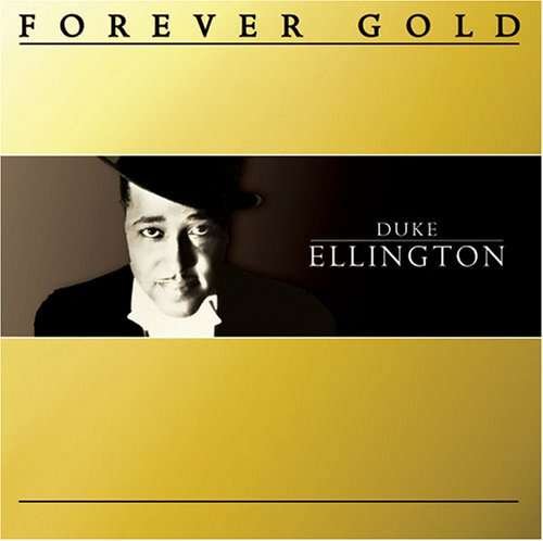 Cover for Duke Ellington · Forever Gold: Duke Ellington (CD) (2007)