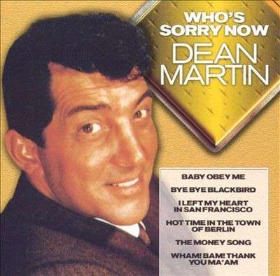 Cover for Dean Martin · Dean Martin-who's Sorry Now (CD) (2015)