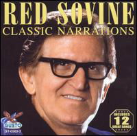 Classic Narrations - Red Sovine - Musikk - Gusto - 0792014056325 - 1. juni 2004