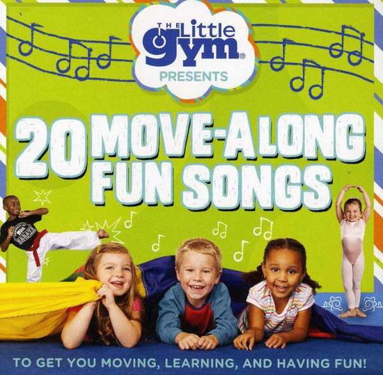 Cover for Little Gym · 20 Move-Along Fun Songs (CD) (2014)