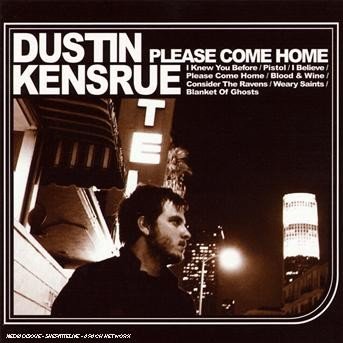 Cover for Dustin Kensrue · Please Come Home (CD) (2007)