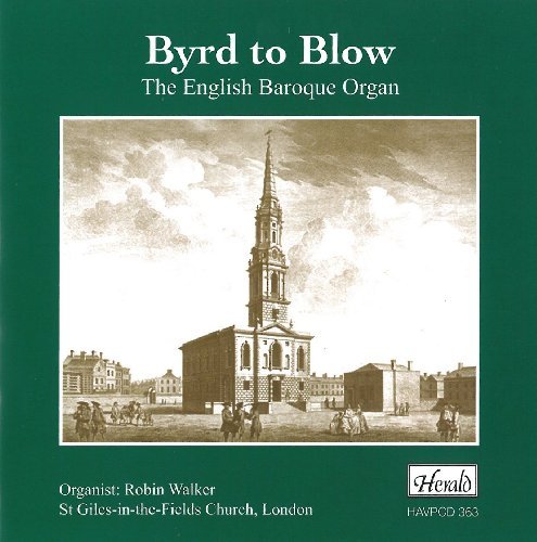 Cover for Robin Walker · Byrd To Blow - The English Baroque (CD) (2011)