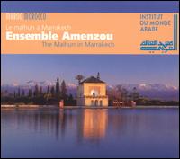 Cover for Marocco · Amenzou Ens./ Malhûn De Marrak (CD) (2005)