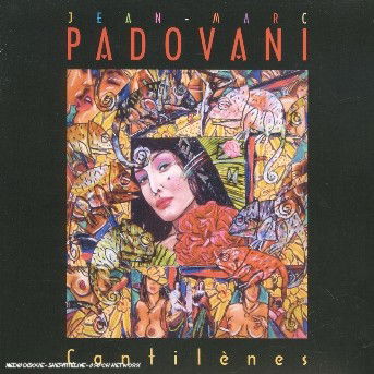 Cover for Jean-marc Padovani · Cantilenes (CD) (2005)