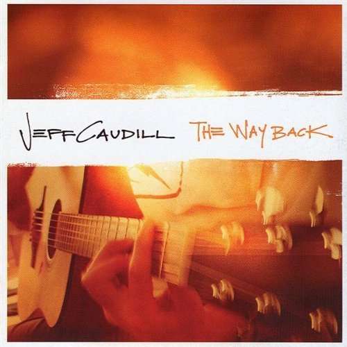 Cover for Jeff Caudill · Way Back (CD) (2003)