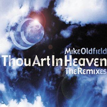 Cover for Mike Oldfield · Thouartinheaven-remixes -cds- (CD)