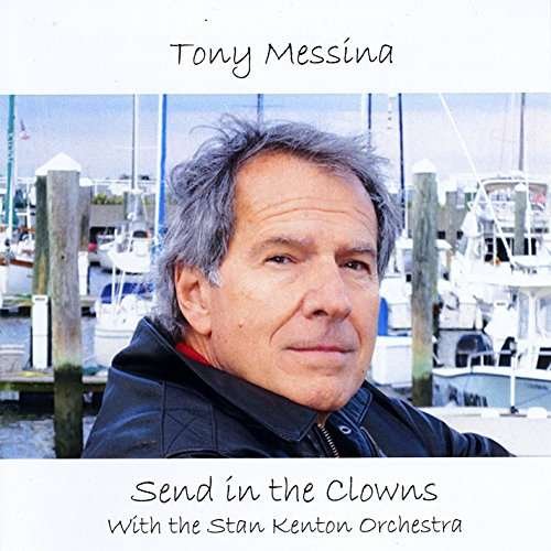 Cover for Tony Messina · Send in the Clowns (CD) (2016)