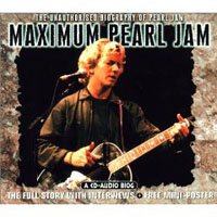 Maximum Pearl Jam - Pearl Jam - Musikk - MAXIMUM SERIES - 0823564024325 - 2. juli 2007