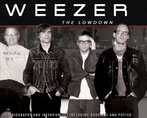 Weezer - the Lowdown - Weezer - Musikk - SEXY INTELLECTUAL - 0823564909325 - 11. august 2008