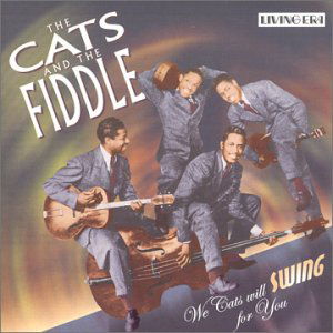 We Cats Will Swing For You 1941-1948 Volume 3 - Cats and the Fiddle - Music - FABULOUS - 0824046026325 - June 6, 2011