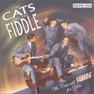 Cover for Cats and the Fiddle · We Cats Will Swing For You 1941-1948 Volume 3 (CD) (2011)