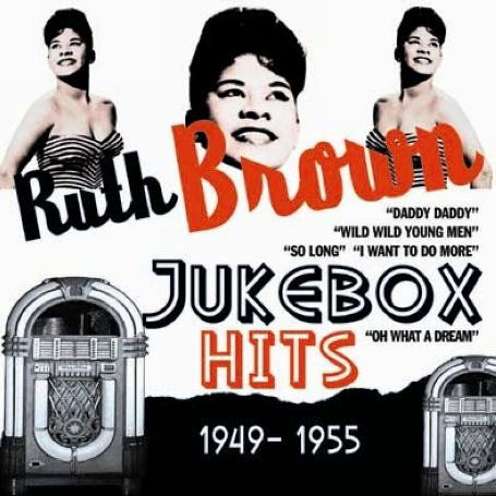 Jukebox Hits 1949-1955 - Ruth Brown - Musik - ACROBAT - 0824046422325 - 6. Juni 2011