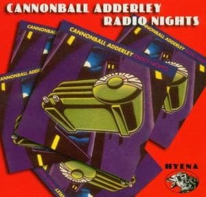 Cover for Cannonball Adderley · Radio Nights (CD) [Live edition] (2002)