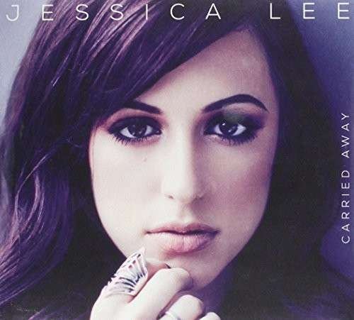 Cover for Jessica Lee · Carried Away (CD) (2013)