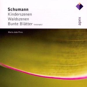 Schumann: Kinderszenen / Waldszenen - Schumann / Pires,maria Joao - Musiikki - ERATO / APEX - 0825646036325 - maanantai 23. kesäkuuta 2003