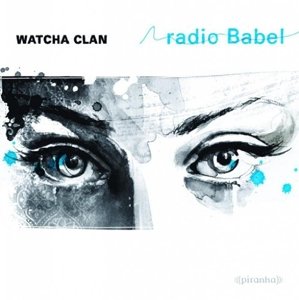 Cover for Watcha Clan · Radio babel (CD) (2014)