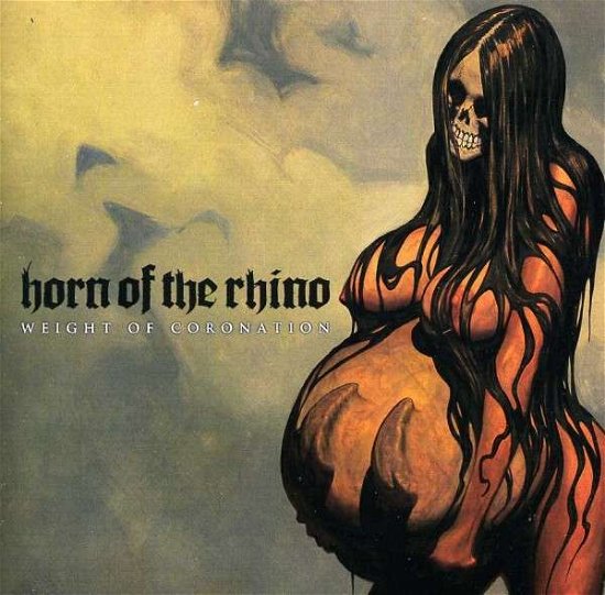 Cover for Horn of the Rhino · Weight of Coronation (CD) (2013)