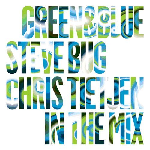 Cover for Bug,steve / Tietjen,chris · Green &amp; Blue: Steve Bug &amp; Chris Tietjen in the Mix (CD) (2010)