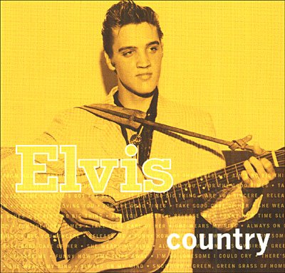 Cover for Elvis Presley · Elvis Country (CD) [Remastered edition] (2006)