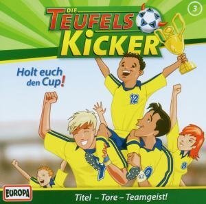 Cover for Teufelskicker · 003/holt Euch den Cup! (CD) (2006)