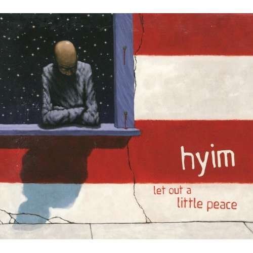 Cover for Hyim · Let out a Little Peace (CD) (2002)