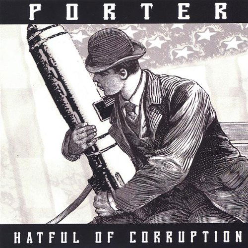 Cover for Porter · Hatful of Corruption (CD) (2005)