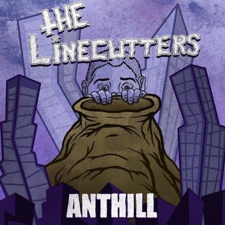 Cover for Linecutters · Anthill (LP) (2018)