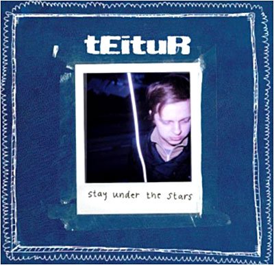 Cover for Teitur · Stay Under the Stars (CD) [Digipak] (2006)