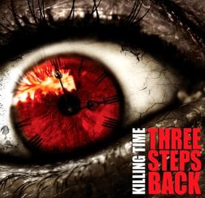 Cover for Killing Time · Three Steps Back (CD) (2017)