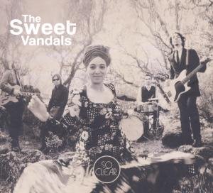 Cover for Sweet Vandals · So Clear (CD) (2011)